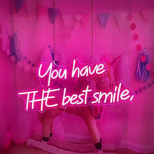 You Have The Best Smile NEON LED Light Wall Sign