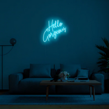 Hello Gorgeous NEON LED Light Wall Sign