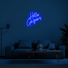 Hello Gorgeous NEON LED Light Wall Sign