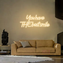 You Have The Best Smile NEON LED Light Wall Sign