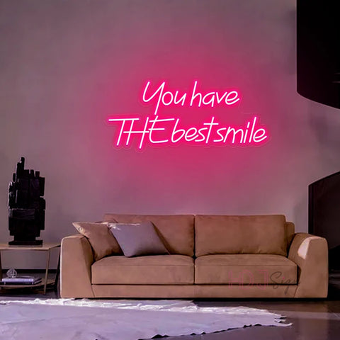 You Have The Best Smile NEON LED Light Wall Sign