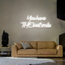 You Have The Best Smile NEON LED Light Wall Sign