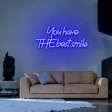 You Have The Best Smile NEON LED Light Wall Sign