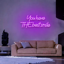 You Have The Best Smile NEON LED Light Wall Sign